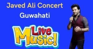 Javed Ali Concert Guwahati